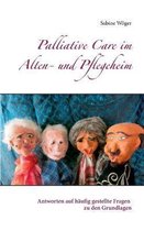 Palliative Care im Alten- und Pflegeheim