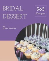 365 Bridal Dessert Recipes
