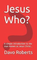 Jesus Who?