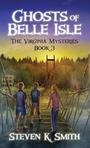 Virginia Mysteries- Ghosts of Belle Isle