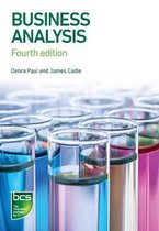 Business Analysis (fourth edition), Debra Paul and James Cadle