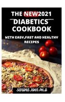 The New2021 Diabetics Cookbook