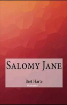 Salomy Jane Illustrated