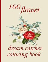 100 flower dream catcher coloring book