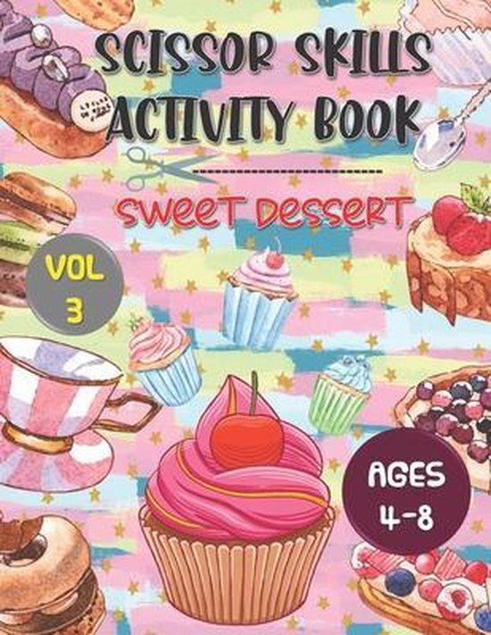 Scissor Skills Activity Book Sweet Dessert - cover