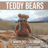 Teddy Bears 12 Month 2021 Calendar January 2021-December 2021