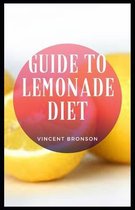 Guide to Lemonade Diet