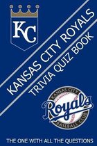 Kansas City Royals Trivia Quiz Book
