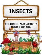 Insects Coloring and Activity Book for Kids