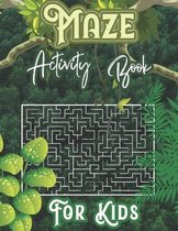 Maze Activity Book For Kids