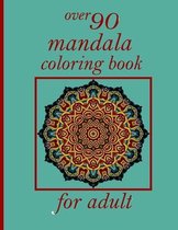 over 90 mandala coloring book for adult