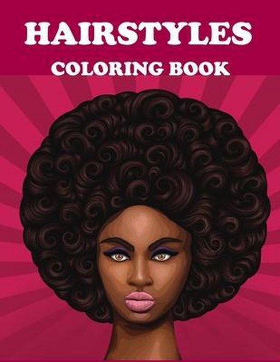 Hairstyles Coloring Book, Sirine Sari 9798726767536 Boeken