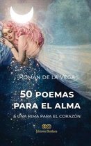 50 poemas para el alma & una rima para el corazon