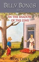 Billy Bones- In the Shadow of the Lynx (Billy Bones, #2)
