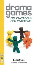 Drama Games For Classrooms & Workshops