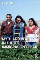 Framing 21st Century Social Issues- Myth and Reality in the U.S. Immigration Debate