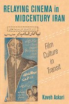 Cinema Cultures in Contact 2 - Relaying Cinema in Midcentury Iran