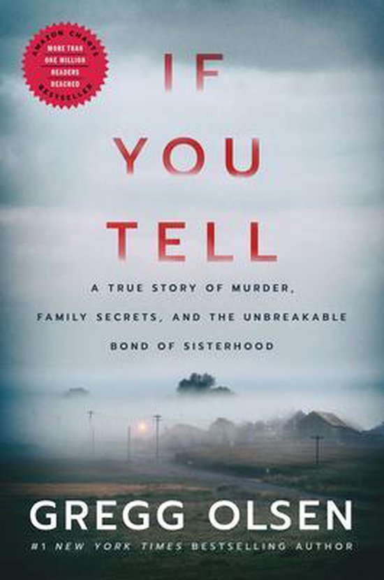 If You Tell A True Story of Murder, Family Secrets, and the  ... - cover