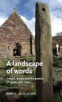 Manchester Medieval Literature and Culture-A Landscape of Words