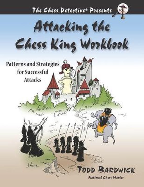 Attacking the Chess King Workbook - cover