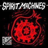 Spirit Machines - Feel Again (LP)