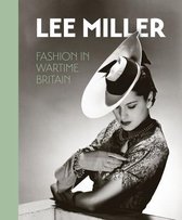 Lee Miller. Fashion in Wartime Britain