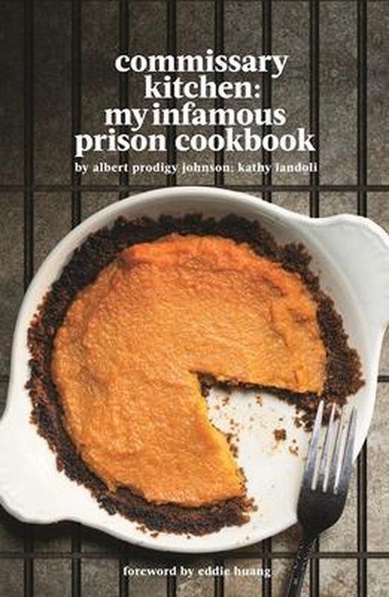 Bol Com Commissary Kitchen Albert Prodigy Johnson 9780997146233 Boeken