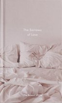 The Sorrows of Love