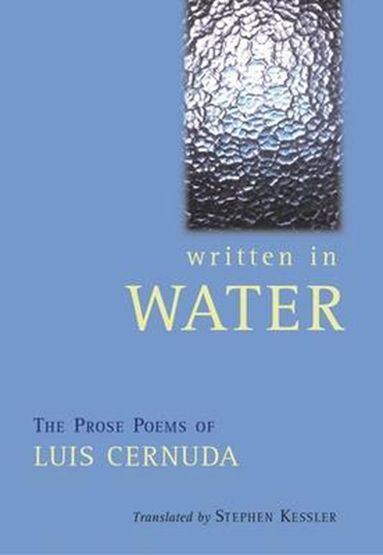 Boekomslag: blauwe achtergrond met gestructureerd glaseffect, titel 'written in WATER' en auteursnaam Luis Cernuda.