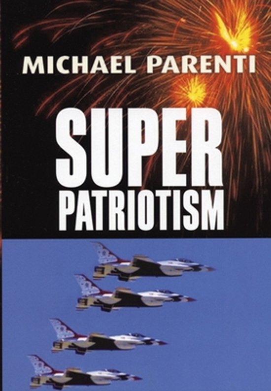 Boek 'Superpatriotism' van Michael Parenti met vuurwerk en een formatie van vier straaljagers.