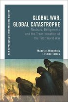 New Approaches to International History- Global War, Global Catastrophe