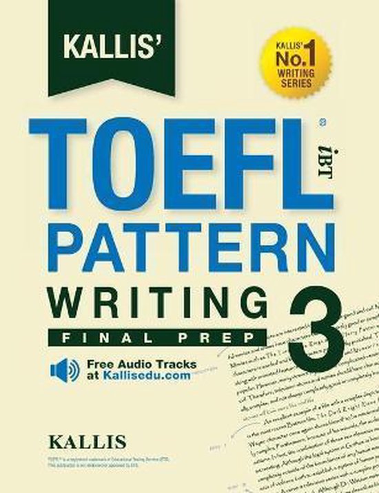 Kallis' TOEFL iBT Pattern Writing 3 - cover