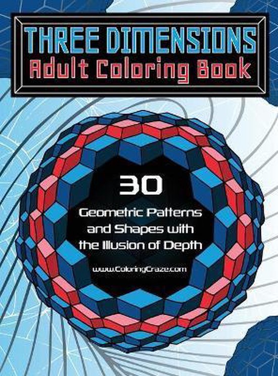 Three Dimensions Adult Coloring Book, Coloringcraze 9788365560230