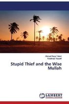 Stupid Thief and the Wise Mullah