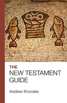 The Bible Guide - New Testament (Updated edition)