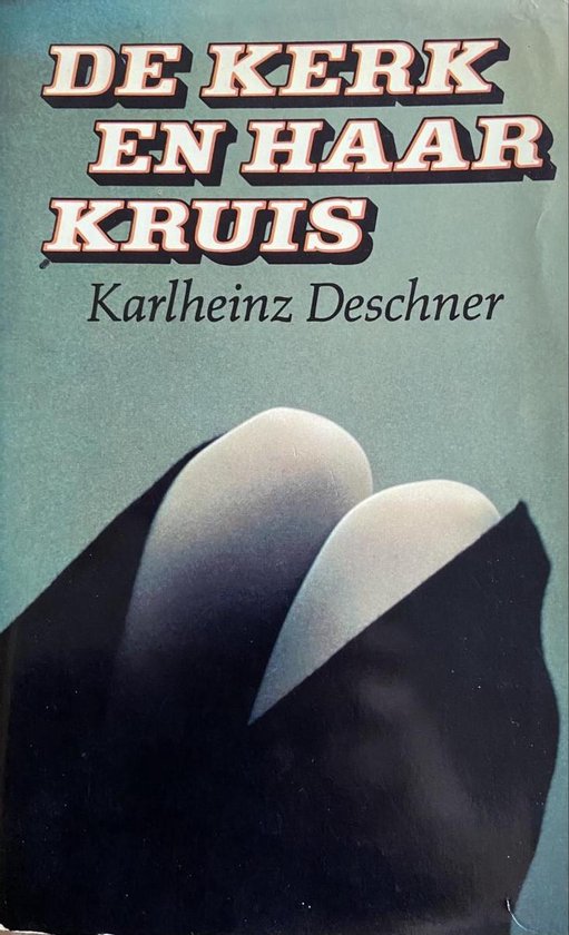 Omslag van De Kerk en haar Kruis