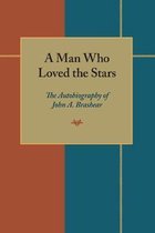 A Man Who Loved the Stars