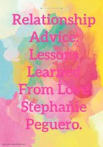 romance 1 - Relationship Advice Lessons Learned From Love.