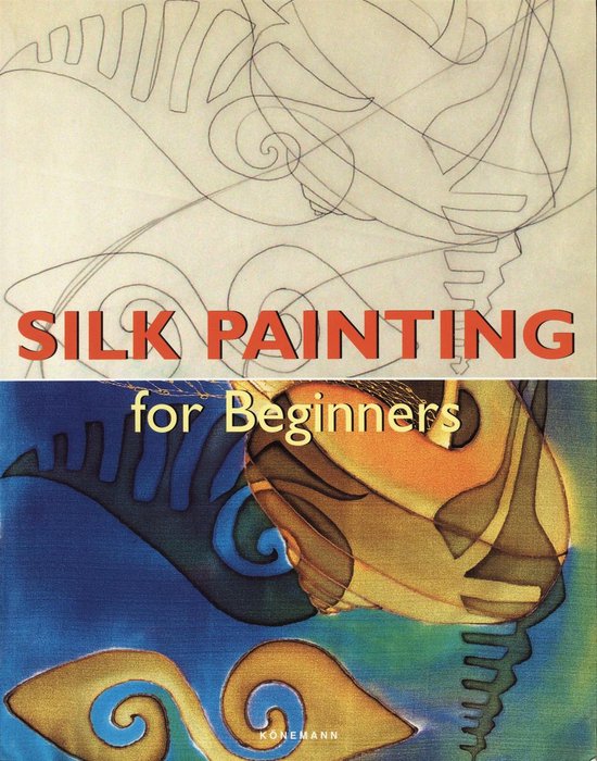 Silk Painting for Beginners