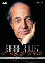 Pierre Boulez - A Life For Music: A Documentary By Reiner E. Moritz