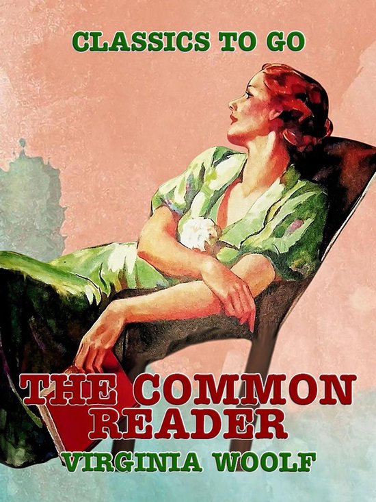 Classics To Go - The Common Reader - cover