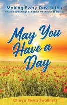 May You Have A Day