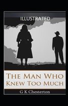 The Man Who Knew Too Much Illustrated