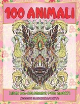 Libri da colorare per adulti - Nessun sanguinamento - 100 Animali