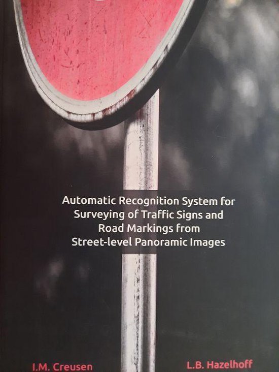Automatic recognition system for surveying of traffic signs and road ...