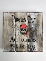 Tekstbord Pitrates only 15x15 cm