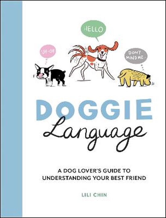 Doggie Language: A Dog Lover's Guide to Understanding Your B ... - cover