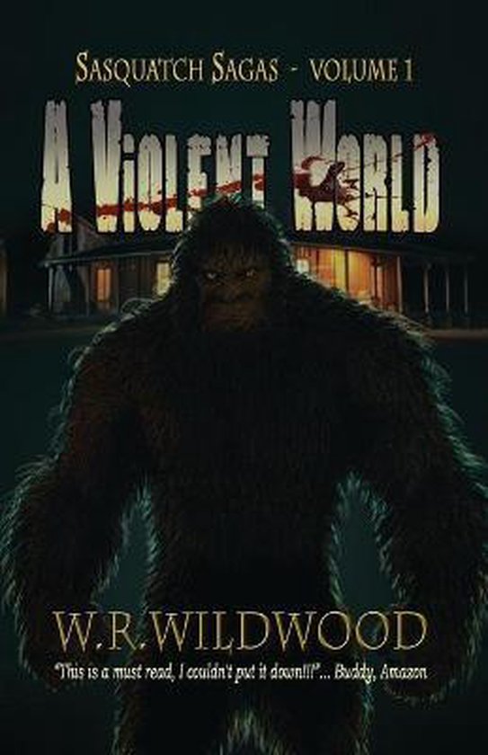 Sasquatch Sagas-A Violent World - cover