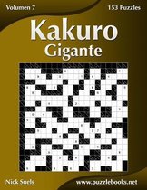 Kakuro- Kakuro Gigante Rejillas Mixtas - Volumen 7 - 153 Puzzles