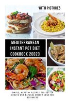 Mediterranean Instant Pot Diet Cookbook 2020